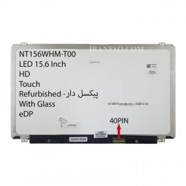 ال ای دی لپ تاپ 15.6 BOE NT156WHM-T00_Touch نازک 40 پین EDP-HD ریفر پیکسل دار-به همراه Glass